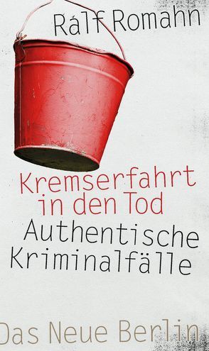 Kremserfahrt in den Tod von Romahn,  Ralf