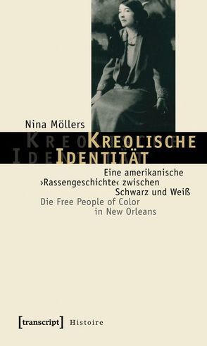 Kreolische Identität von Möllers,  Nina