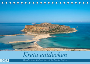 Kreta entdecken (Tischkalender 2023 DIN A5 quer) von Matejka,  Birgit