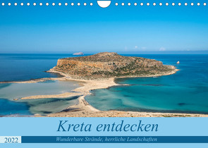 Kreta entdecken (Wandkalender 2022 DIN A4 quer) von Matejka,  Birgit