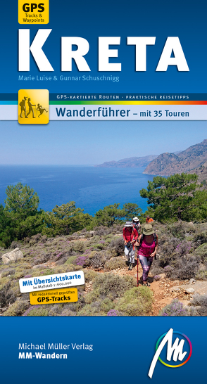 Kreta MM-Wandern Wanderführer Michael Müller Verlag von Schuschnigg,  Gunnar, Schuschnigg,  Marie Luise