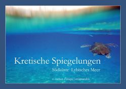 Kretische Spiegelungen – Südküste, Lybisches Meer (Posterbuch DIN A4 quer) von stramatakis,  k.A.