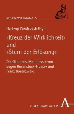 „Kreuz der Wirklichkeit“ und „Stern der Erlösung“ von Wiedebach,  Hartwig