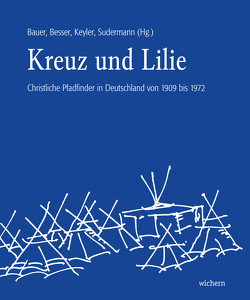 Kreuz und Lilie von Bauer,  Ulrich, Besser,  Jobst, Keyler,  Hartmut, Sudermann,  Albrecht