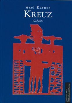 Kreuz von Karner,  Axel, Kühn,  Joseph