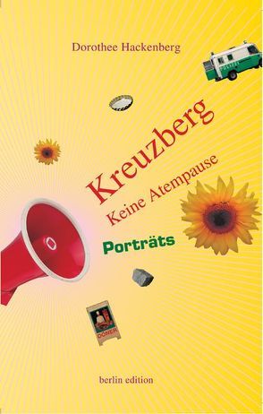 Kreuzberg – Keine Atempause von Hackenberg,  Dorothee