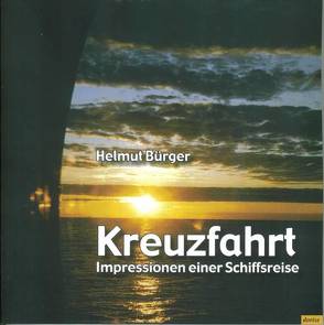 Kreuzfahrt von Bürger,  Helmut