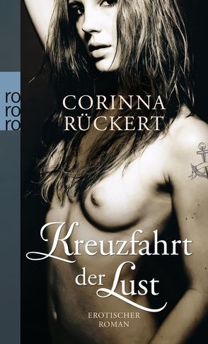 Kreuzfahrt der Lust von Rückert,  Corinna