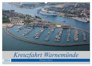 Kreuzfahrt Warnemünde (Wandkalender 2024 DIN A2 quer), CALVENDO Monatskalender von Deter,  Thomas