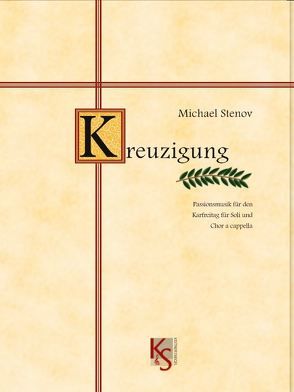 Kreuzigung von Stenov,  Michael