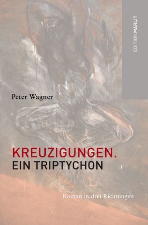 Kreuzigungen von Wägner,  Peter