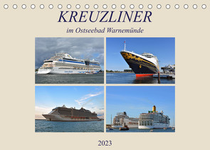 KREUZLINER im Ostseebad Warnemünde (Tischkalender 2023 DIN A5 quer) von Senff,  Ulrich