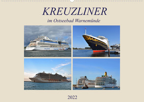 KREUZLINER im Ostseebad Warnemünde (Wandkalender 2022 DIN A2 quer) von Senff,  Ulrich