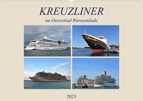 KREUZLINER im Ostseebad Warnemünde (Wandkalender 2023 DIN A2 quer) von Senff,  Ulrich