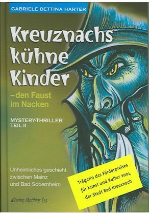 Kreuznachs kühne Kinder – den Faust im Nacken von Gattung,  Albert, Harter,  Gabriele B