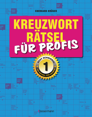 Kreuzworträtsel für Profis 1 von Krüger,  Eberhard