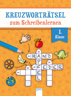 Kreuzworträtsel zum Schreibenlernen. 1. Klasse von Reimers,  Silke, Seeberg,  Helen