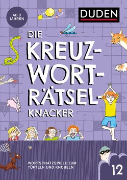 Kreuzworträtselknacker – ab 8 Jahren (Band 12) von Eck,  Janine, Meyer,  Kerstin