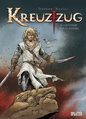Kreuzzug von Dufaux,  Jean, Xavier,  Philippe