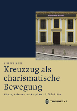 Kreuzzug als charismatische Bewegung von Weitzel,  Tim