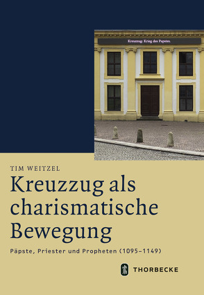 Kreuzzug als charismatische Bewegung von Weitzel,  Tim