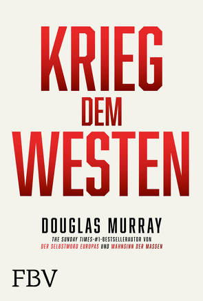 Krieg dem Westen von Murray,  Douglas