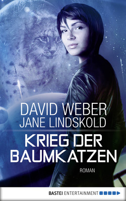 Krieg der Baumkatzen von Lindskold,  Jane, Ritgen,  Ulf, Weber,  David