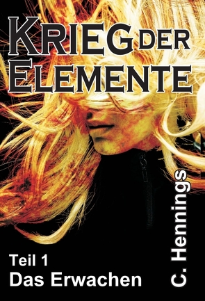 Krieg der Elemente von Hennings,  C.