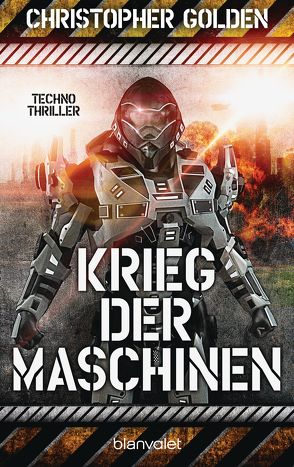 Krieg der Maschinen von Golden,  Christopher, Kubiak,  Michael