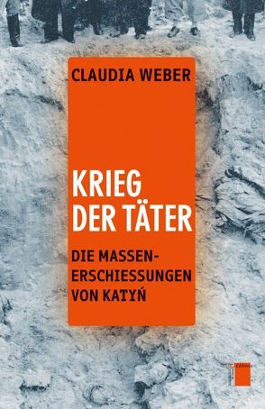 Krieg der Täter von Weber,  Claudia