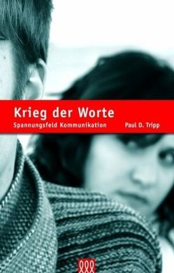 Krieg der Worte von Tripp,  Paul D