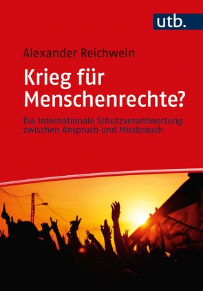 Krieg für Menschenrechte? von Reichwein,  Alexander