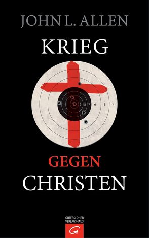 Krieg gegen Christen von Allen,  John L., Schellenberger,  Bernardin