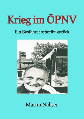 Krieg im ÖPNV von Nahser,  Martin