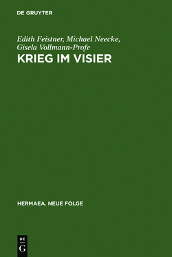 Krieg im Visier von Feistner,  Edith, Neecke,  Michael, Vollmann-Profe,  Gisela