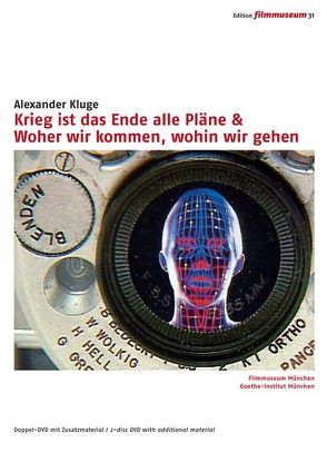 Krieg ist das Ende aller Pläne & Woher wir kommen, wohin wir gehen von Kluge,  Alexander