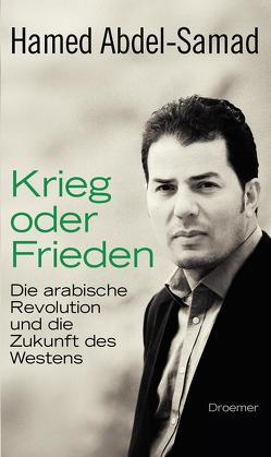 Krieg oder Frieden von Abdel-Samad,  Hamed