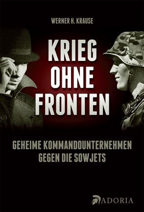 Krieg ohne Fronten von Krause,  Werner H