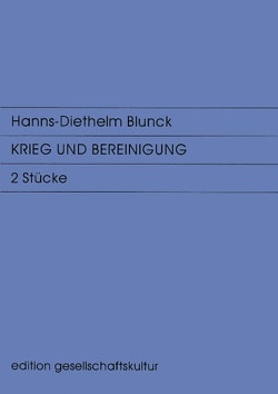 Krieg und Bereinigung von Blunck,  Hanns-Diethelm