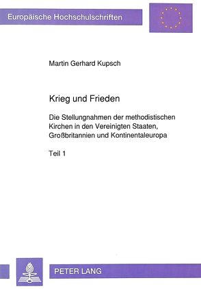 Krieg und Frieden von Kupsch,  Martin