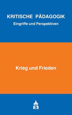 Krieg und Frieden von Bernhard,  Armin, Bierbaum,  Harald, Borst,  Eva, Kunert,  Simon, Rießland,  Matthias, Rühle,  Manuel