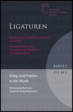 Krieg und Frieden in der Musik von Rode-Breymann,  Susanne