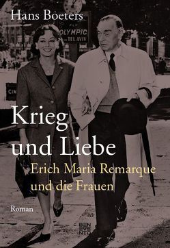 Krieg und Liebe von Boeters,  Hans