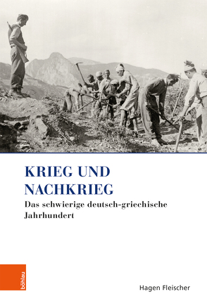 Krieg und Nachkrieg von Fleischer,  Hagen, Kambas,  Chryssoula