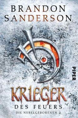 Krieger des Feuers von Sanderson,  Brandon, Siefener,  Michael