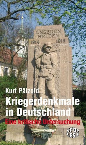 Kriegerdenkmale in Deutschland von Pätzold,  Kurt