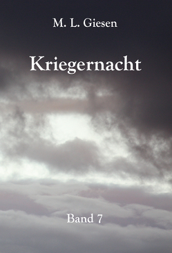 Kriegernacht von Giesen,  M. L