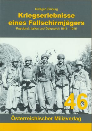 Kriegserlebnisse eines Fallschirmjägers von Zimburg,  Rüdiger