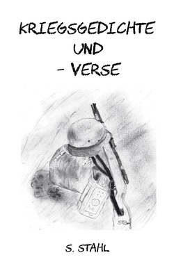 Kriegsgedichte und – verse von Stahl,  S.