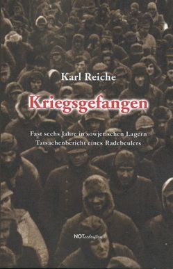 Kriegsgefangen von Reiche,  Karl